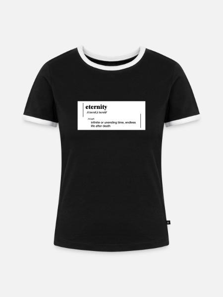 Ewigkeit - Frauen Kontrast-T-Shirt - Schwarz/Weiß