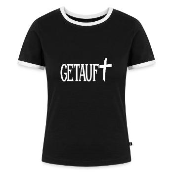 Getauft Taufe Christentum - Frauen Kontrast-T-Shirt - Schwarz/Weiß - Vorne - Selfina (174cm)