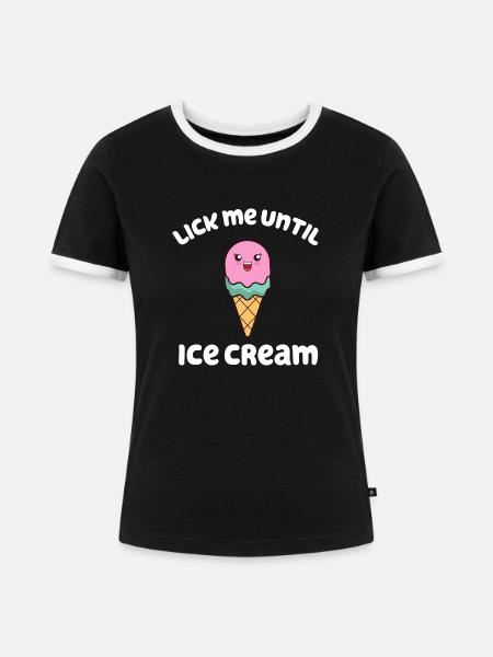 Leckmich bis Eis - Frauen Kontrast-T-Shirt - Schwarz/Weiß