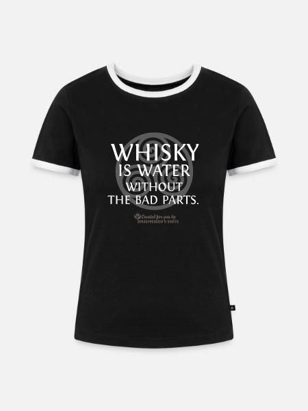 whisky is water - Frauen Kontrast-T-Shirt - Schwarz/Weiß