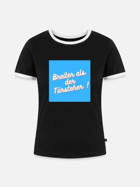 Breiter als der Türsteher - Frauen Kontrast-T-Shirt - Schwarz/Weiß