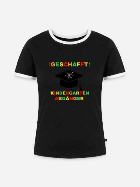 Kindergarten Absolvent Geschafft Einschulung - Frauen Kontrast-T-Shirt - Schwarz/Weiß