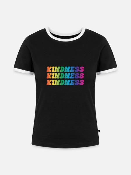 Kindness Spruch - Frauen Kontrast-T-Shirt - Schwarz/Weiß