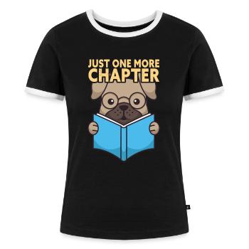 Just One More Chapter Book Lover - Frauen Kontrast-T-Shirt - Schwarz/Weiß - Vorne - Selfina (174cm)