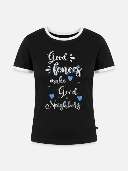 Nachbarschaft Humor - Frauen Kontrast-T-Shirt - Schwarz/Weiß