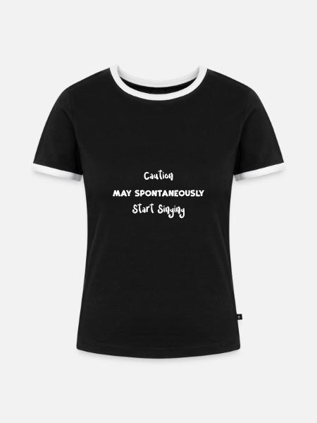 Caution May Spontaneously Start... - Frauen Kontrast-T-Shirt - Schwarz/Weiß