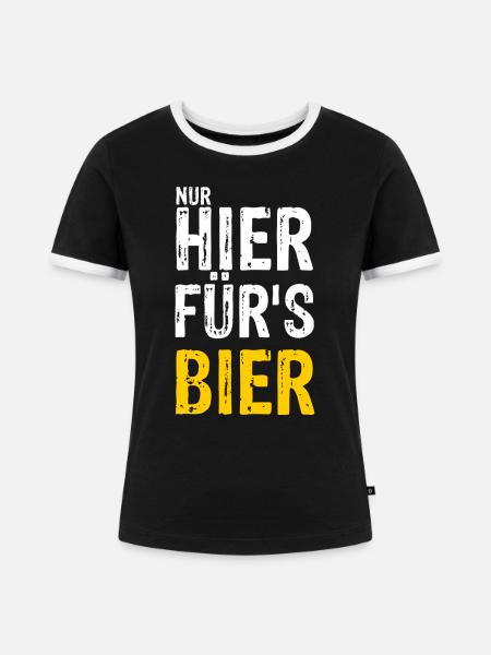 Nur hier für's BIER - Frauen Kontrast-T-Shirt - Schwarz/Weiß