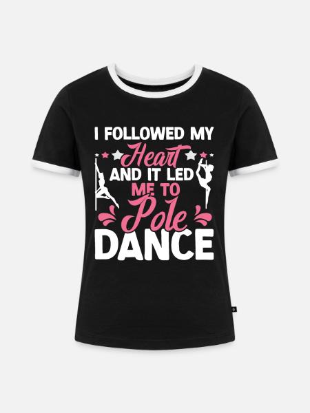 Pole Dance - Frauen Kontrast-T-Shirt - Schwarz/Weiß