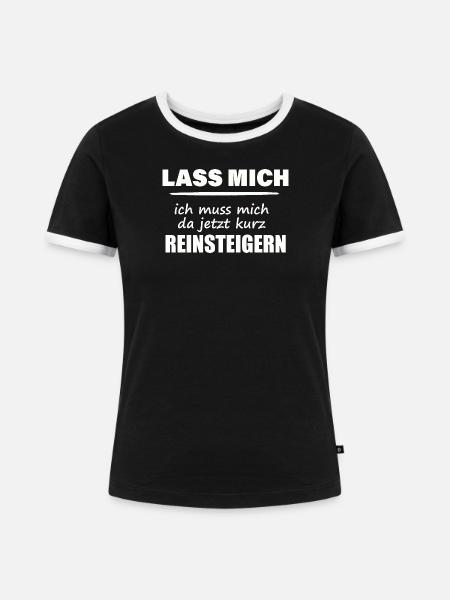 LASS MICH - Frauen Kontrast-T-Shirt - Schwarz/Weiß