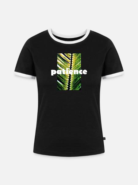 PATIENCE - Frauen Kontrast-T-Shirt - Schwarz/Weiß