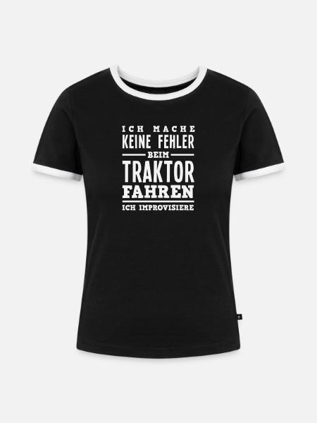 Lustiges Traktorfahrer Geschenk - Frauen Kontrast-T-Shirt - Schwarz/Weiß