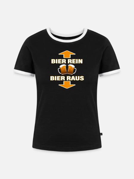 BIER REIN - BIER RAUS - Frauen Kontrast-T-Shirt - Schwarz/Weiß