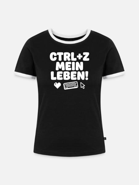 Ctrl Z Mein Leben Tech-Humor - Frauen Kontrast-T-Shirt - Schwarz/Weiß
