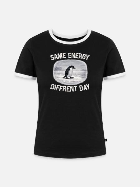 Same Energy Diffrent Day - Frauen Kontrast-T-Shirt - Schwarz/Weiß