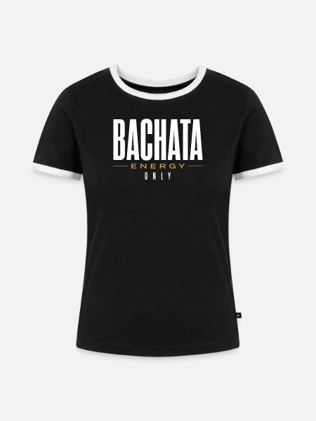 Nur Bachata Energie | Premium-Design - Frauen Kontrast-T-Shirt - Schwarz/Weiß
