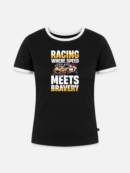 Racing Wo Geschwindigkeit Auf Mut Trifft - Frauen Kontrast-T-Shirt - Schwarz/Weiß