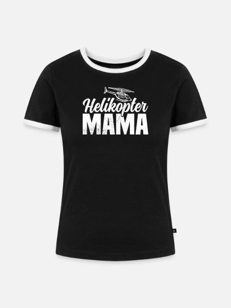 Helikopter Mama - Frauen Kontrast-T-Shirt - Schwarz/Weiß