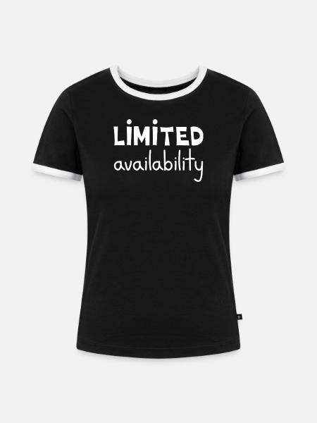 Begrenzte Verfügbarkeit, Weiß - Frauen Kontrast-T-Shirt - Schwarz/Weiß