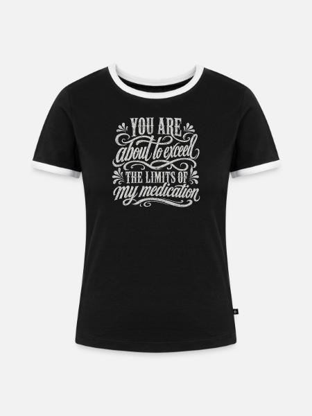 Lustige Medikamente und lustige Medikamente - Frauen Kontrast-T-Shirt - Schwarz/Weiß