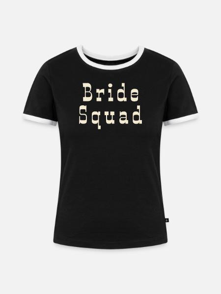 Bride Squad - Bachelorette Party - Frauen Kontrast-T-Shirt - Schwarz/Weiß