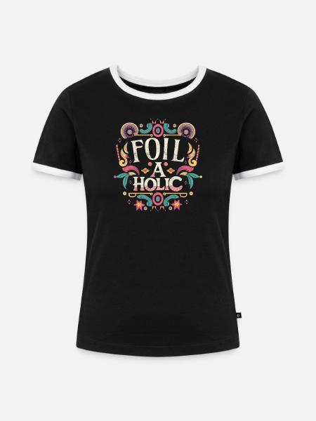 Foil-a-holic - Frauen Kontrast-T-Shirt - Schwarz/Weiß