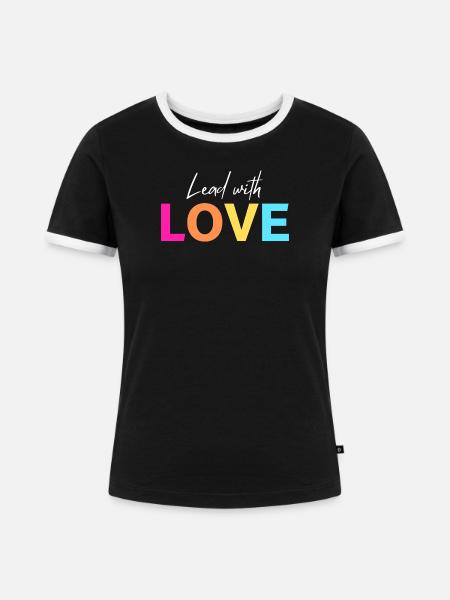 Führe mit LIEBE - Frauen Kontrast-T-Shirt - Schwarz/Weiß