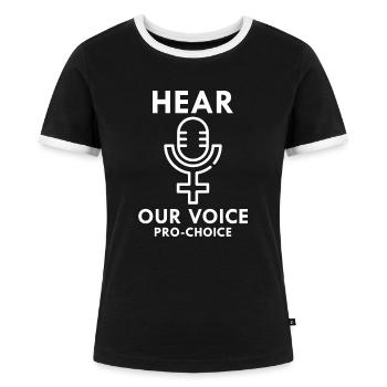 Hören Sie unsere Voice Pro Choice - Frauen Kontrast-T-Shirt - Schwarz/Weiß - Vorne - Selfina (174cm)
