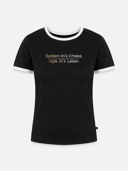Systemins Chaos. Style ins Leben - Frauen Kontrast-T-Shirt - Schwarz/Weiß