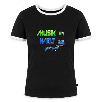 Musik an. Welt aus. Music is life. I love music. - Frauen Kontrast-T-Shirt - Schwarz/Weiß - Vorne - Selfina (174cm)