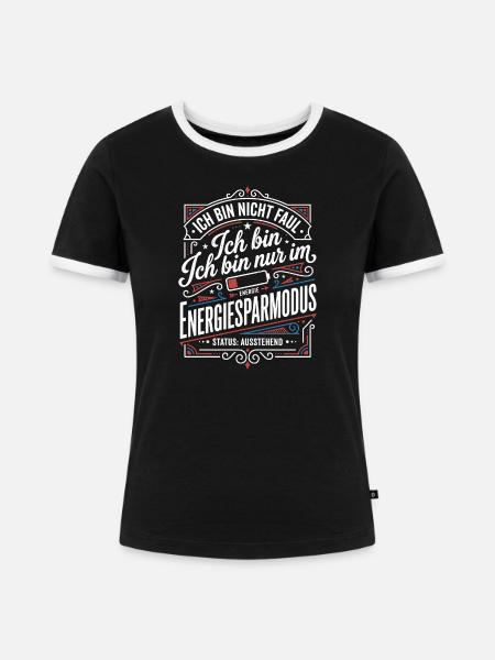 Ich bin im Energiesparmodus - Frauen Kontrast-T-Shirt - Schwarz/Weiß