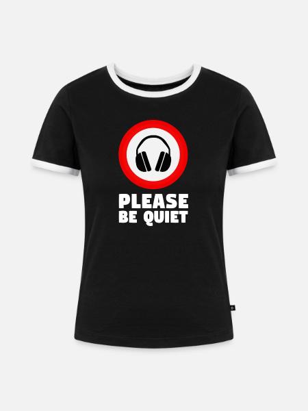 Please be quiet - Frauen Kontrast-T-Shirt - Schwarz/Weiß
