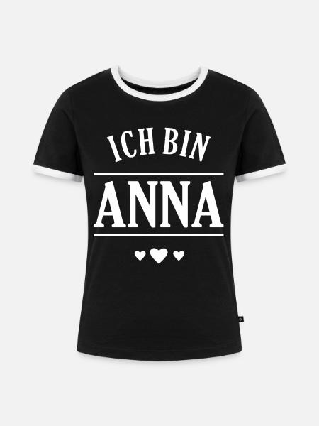 Ich bin Anna - Frauen Kontrast-T-Shirt - Schwarz/Weiß