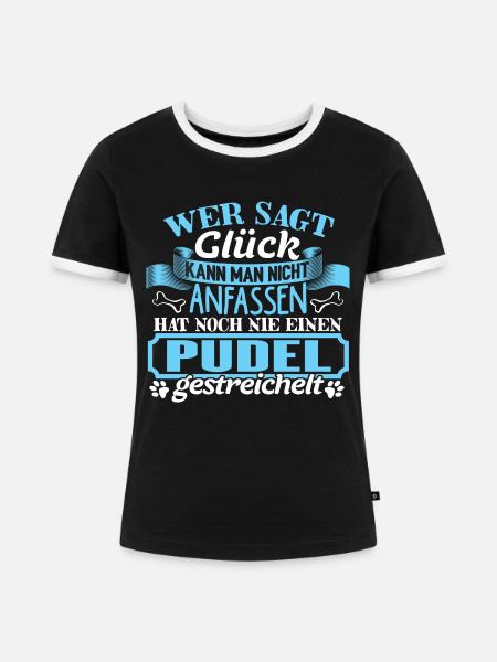 PUDEL - Glück zum anfassen - Frauen Kontrast-T-Shirt - Schwarz/Weiß