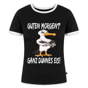 Morgenmuffel Möwe Guten Morgen Ganz Dünnes Eis - Frauen Kontrast-T-Shirt - Schwarz/Weiß - Vorne - Selfina (174cm)