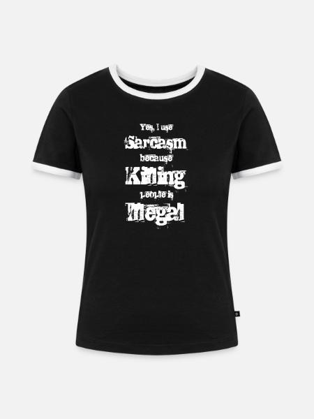 Yes, I use Sarcasm - Frauen Kontrast-T-Shirt - Schwarz/Weiß