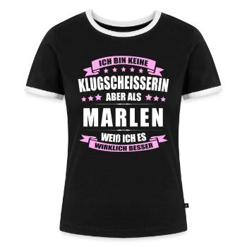Name Marlen Vorname Klugscheisserin Namenstag - Frauen Kontrast-T-Shirt - Schwarz/Weiß - Vorne - Selfina (174cm)