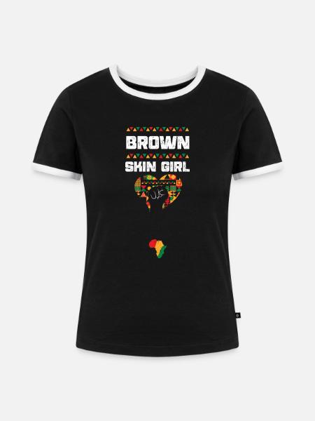 Brown Skin Girl - Frauen Kontrast-T-Shirt - Schwarz/Weiß