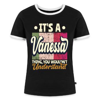 Vanessa Name Geschenk Personalisiert Spruch Lustig - Frauen Kontrast-T-Shirt - Schwarz/Weiß - Vorne - Selfina (174cm)