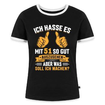 51. Geburtstag Mann Frau 51 Jahre - Frauen Kontrast-T-Shirt - Schwarz/Weiß - Vorne - Selfina (174cm)