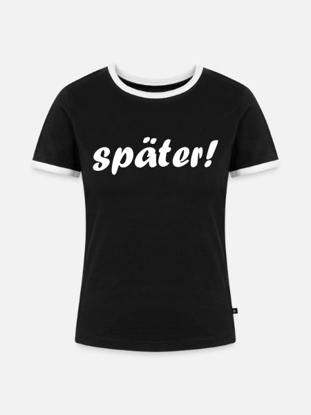 später! - Frauen Kontrast-T-Shirt - Schwarz/Weiß