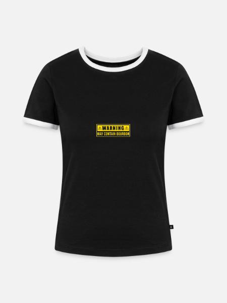 Warning May Contain Bourbon Drinking - Frauen Kontrast-T-Shirt - Schwarz/Weiß