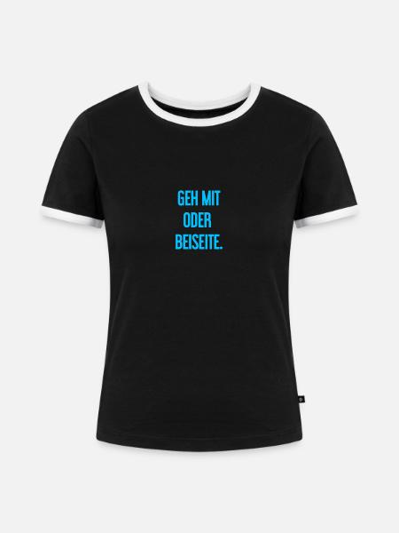 Geh mit oder beiseite - Frauen Kontrast-T-Shirt - Schwarz/Weiß