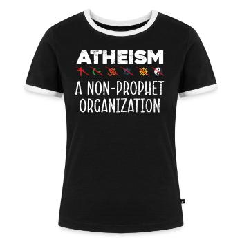 Atheismus Eine Nicht-Propheten-Organisation Atheist - Frauen Kontrast-T-Shirt - Schwarz/Weiß - Vorne - Selfina (174cm)