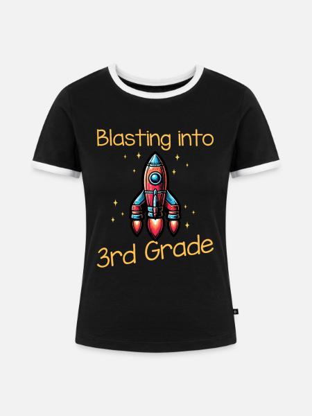 Blasting Into 3rd Grade - Frauen Kontrast-T-Shirt - Schwarz/Weiß
