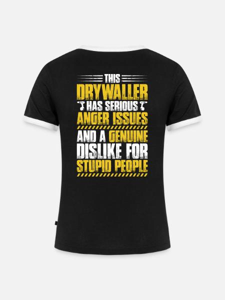 Trockenbaumonteur Trockenbau Drywaller - Frauen Kontrast-T-Shirt - Schwarz/Weiß