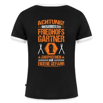 Friedhofsgärtner Friedhof Cemetery Gardener - Frauen Kontrast-T-Shirt - Schwarz/Weiß - Hinten - Selfina (174cm)