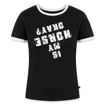 Pferdespruch-Is my horse okay? - Frauen Kontrast-T-Shirt - Schwarz/Weiß - Vorne - Selfina (174cm)
