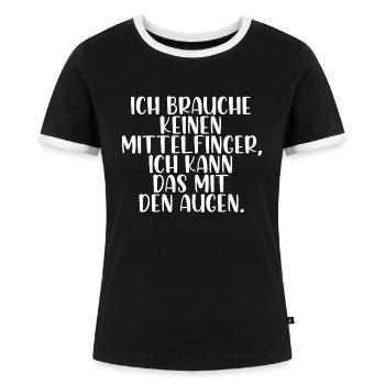 Ich brauche keinen Mittelfinger - Frauen Kontrast-T-Shirt - Schwarz/Weiß - Vorne - Selfina (174cm)