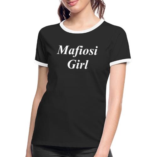 Mafiosi Girl - Frauen Kontrast-T-Shirt