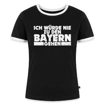 NIE ZU DEN BAYERN ANTI BAYERN - Frauen Kontrast-T-Shirt - Schwarz/Weiß - Vorne - Selfina (174cm)